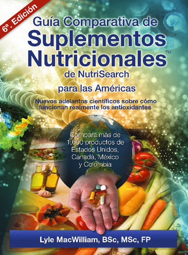 Guía Comparativa de Suplementos Nutricionales para las Américas, Sexta Edición